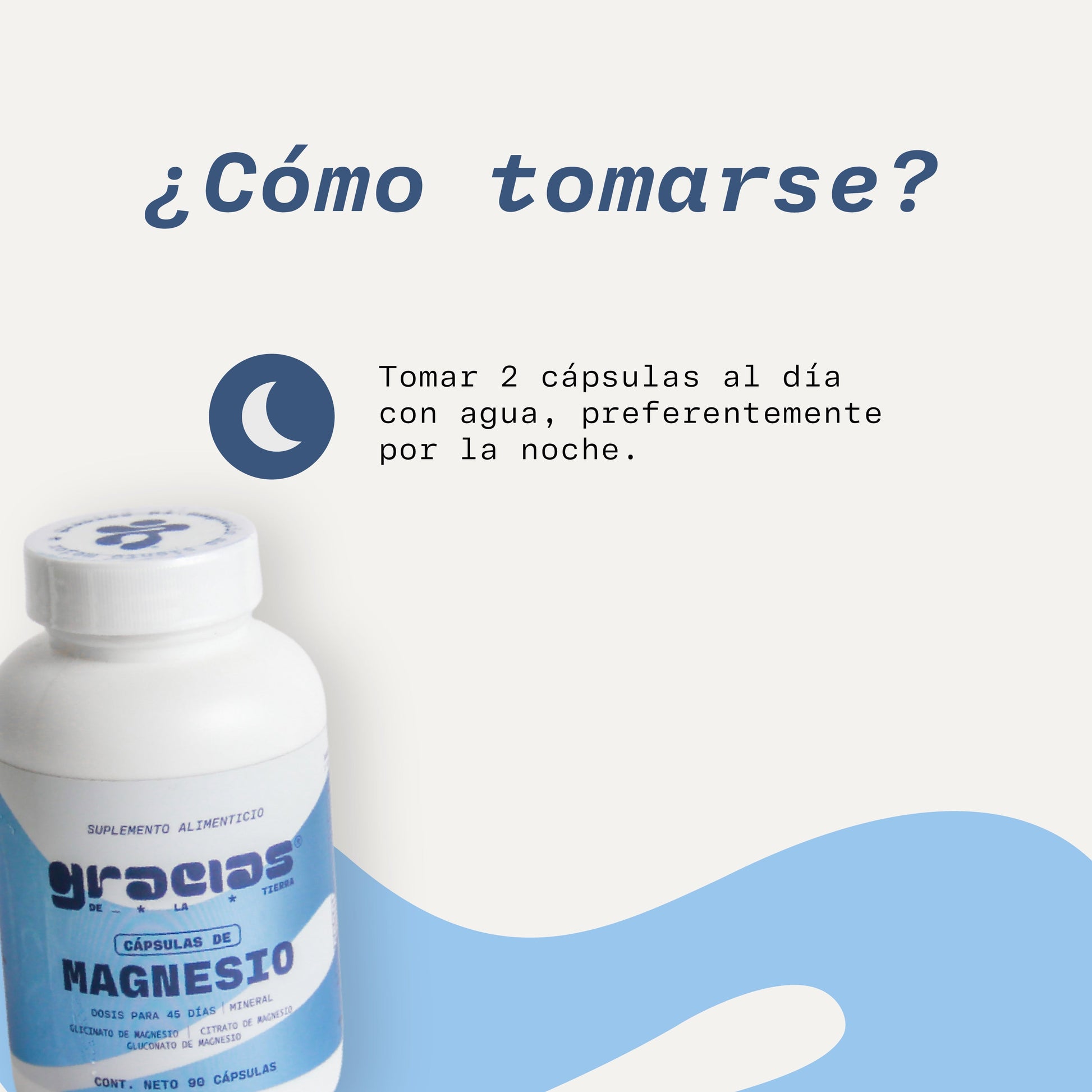 Frasco de cápsulas de Magnesio Gracias de la Tierra para el descanso, con instrucciones de uso nocturno